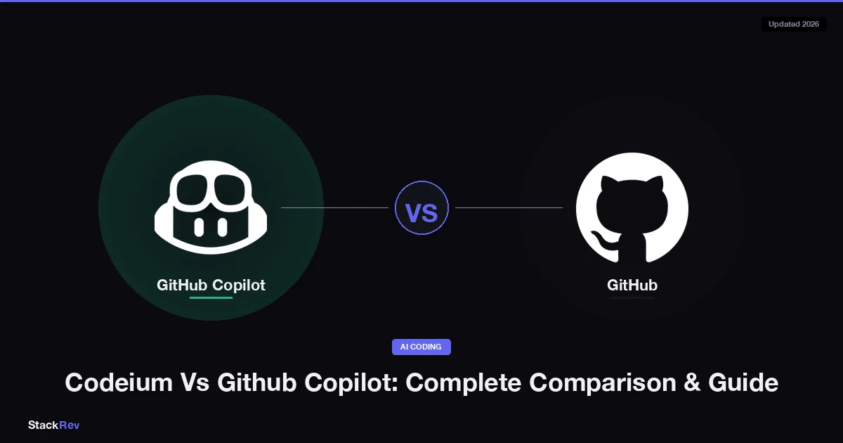 Codeium Vs Github Copilot: Complete Comparison & Guide